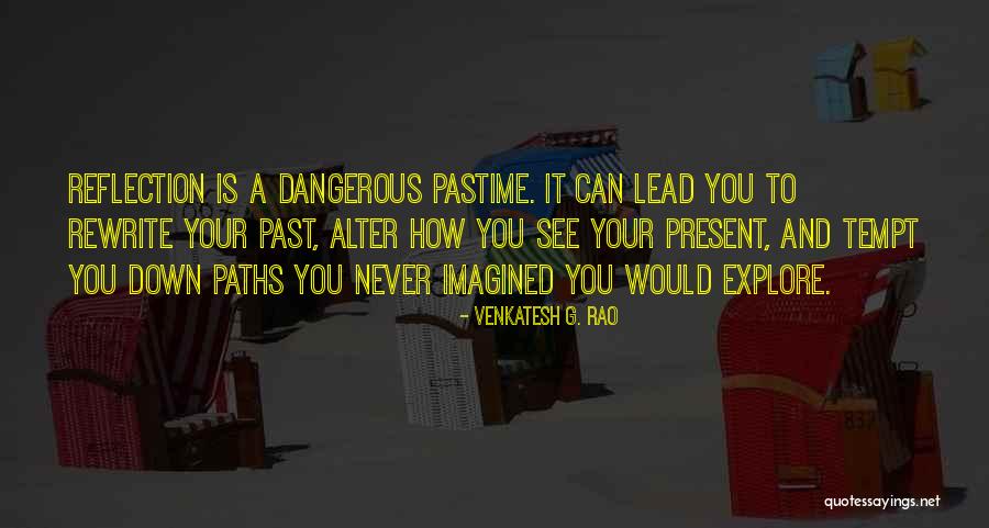 Venkatesh G. Rao Quotes 1591009 Venkatesh G. Rao Quotes 1591009