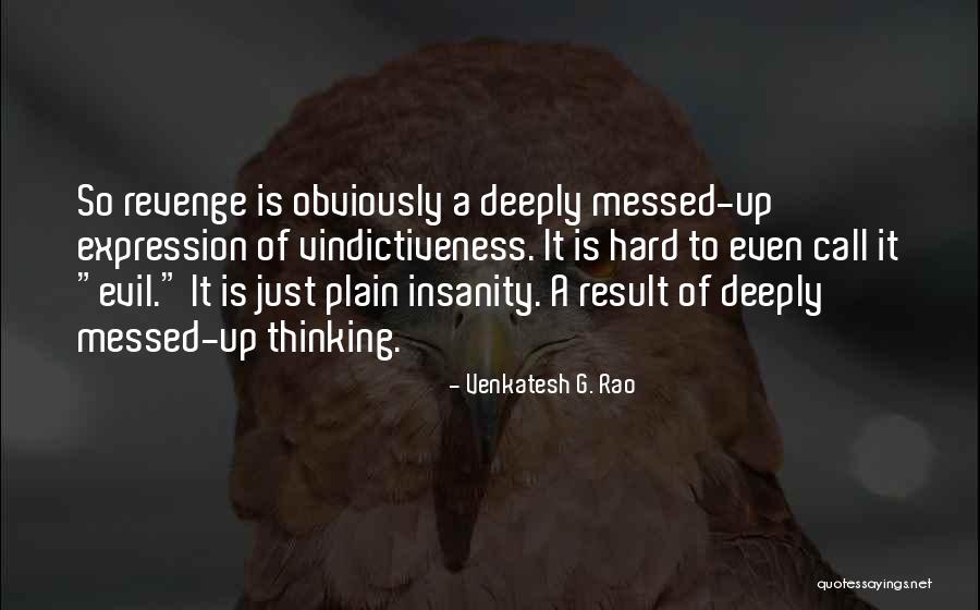 Venkatesh G. Rao Quotes 1823176 Venkatesh G. Rao Quotes 1823176