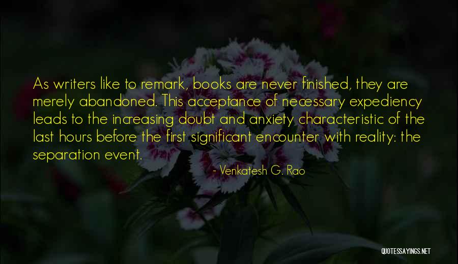 Venkatesh G. Rao Quotes 1926713