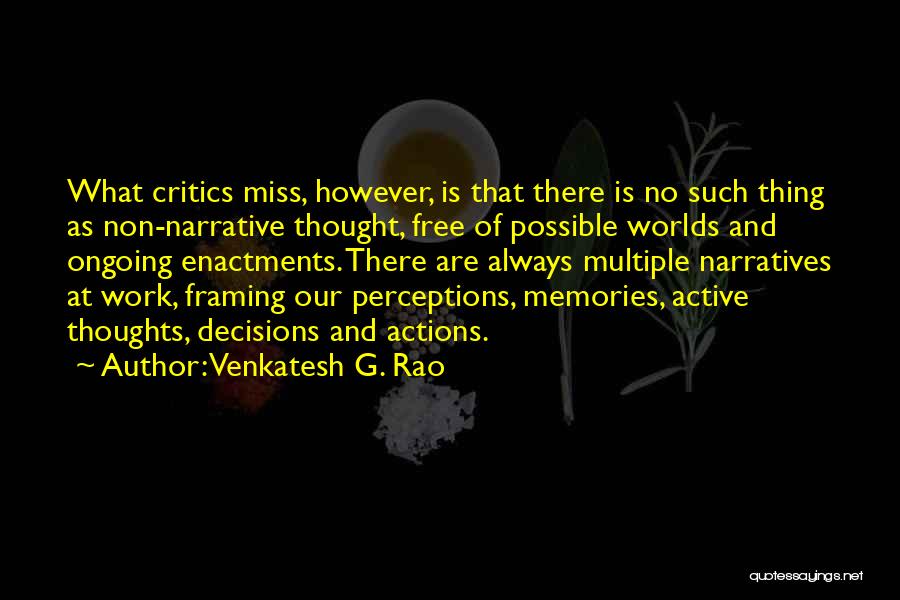 Venkatesh G. Rao Quotes 2120419