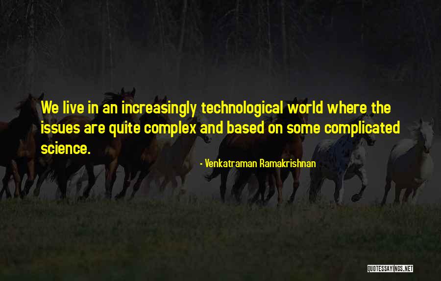 Venkatraman Ramakrishnan Quotes 105231