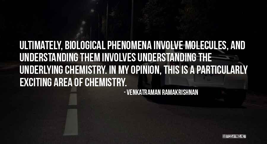 Venkatraman Ramakrishnan Quotes 1716608