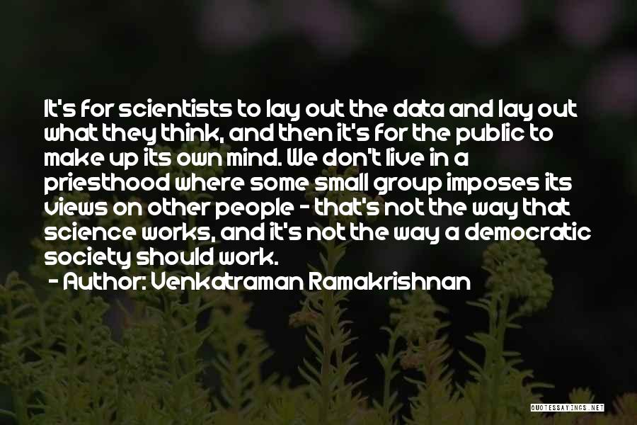 Venkatraman Ramakrishnan Quotes 389310