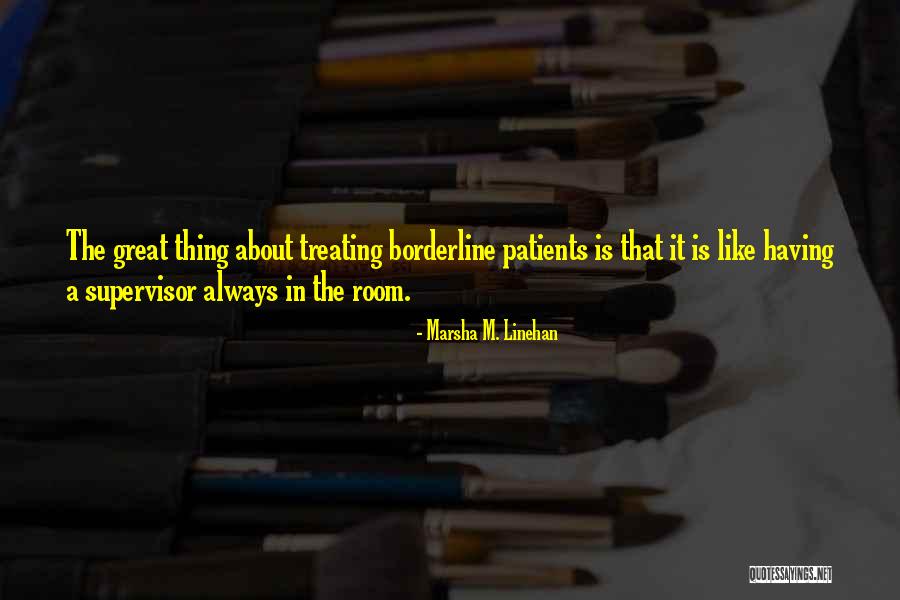 Venkovan Quotes By Marsha M. Linehan Venkovan Quotes By Marsha M. Linehan