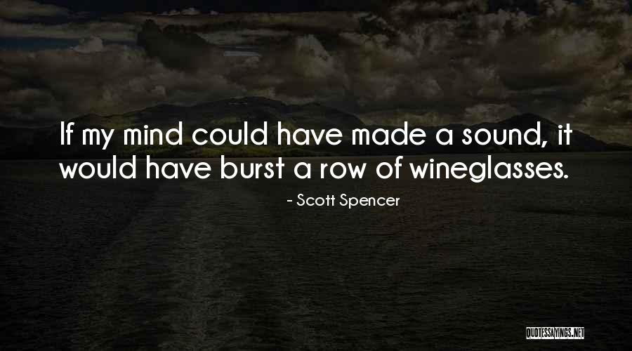Venkovan Quotes By Scott Spencer Venkovan Quotes By Scott Spencer