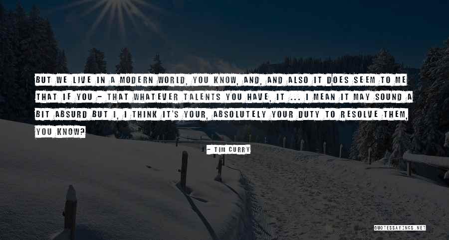 Venkovn Quotes By Tim Curry Venkovn Quotes By Tim Curry
