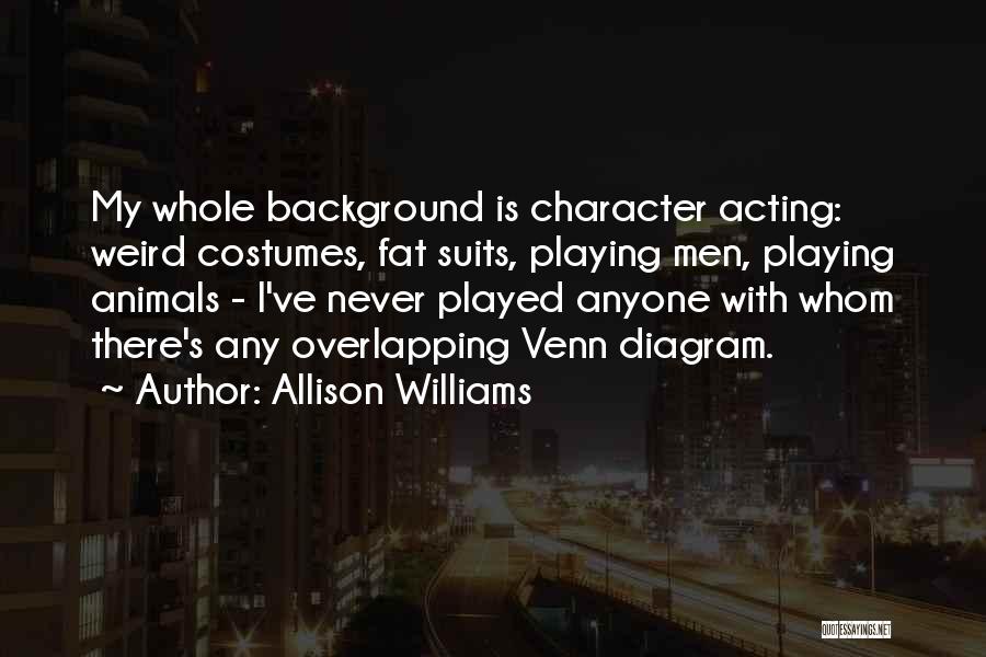 Venn Diagram Quotes By Allison Williams