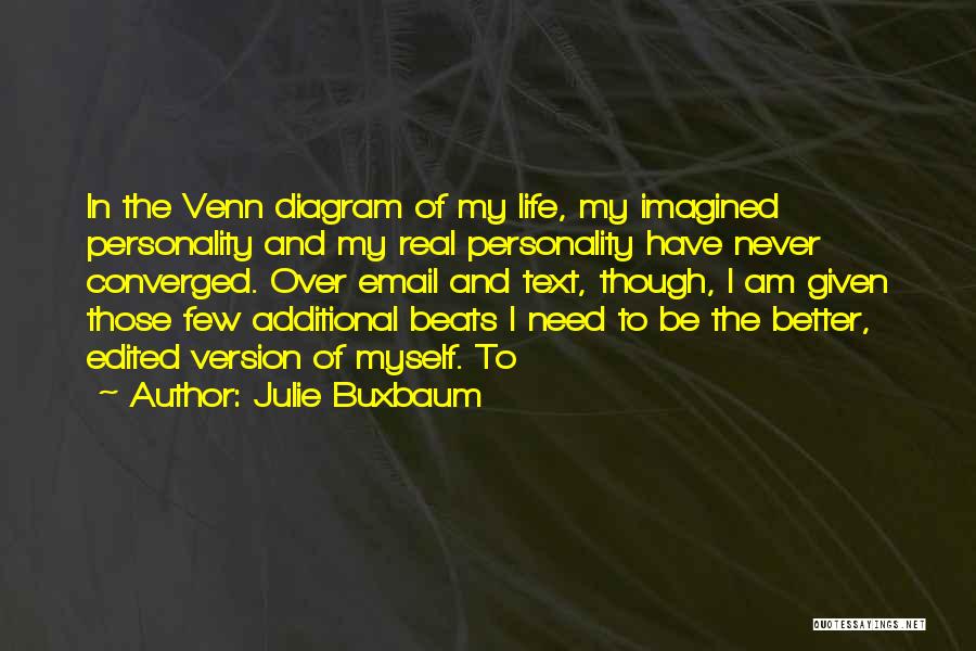 Venn Diagram Quotes By Julie Buxbaum