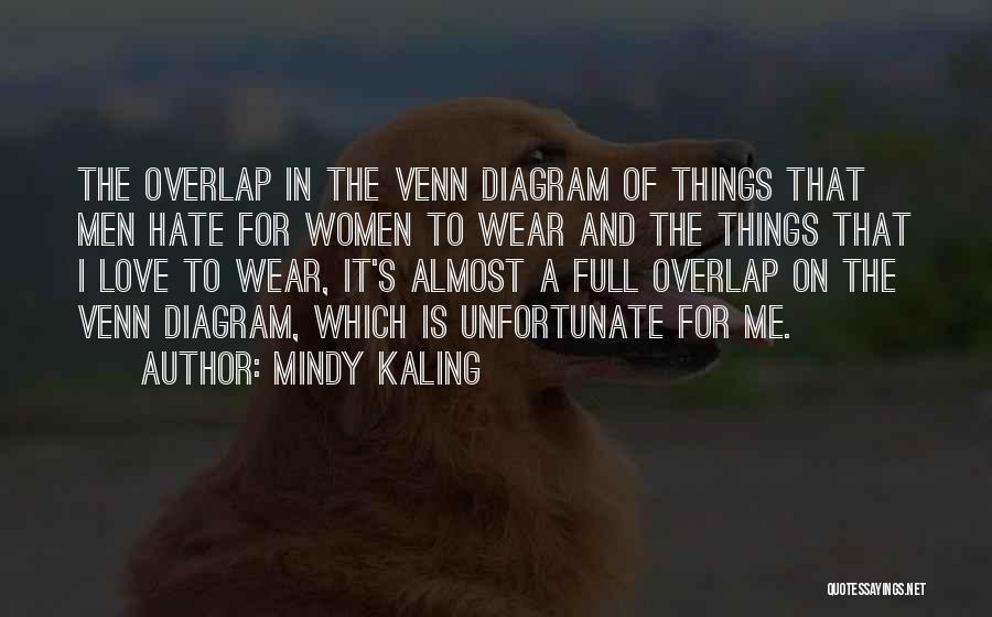 Venn Diagram Quotes By Mindy Kaling