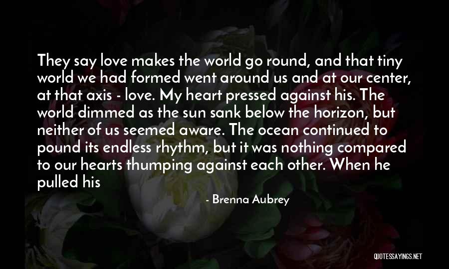 Vennaskond Quotes By Brenna Aubrey Vennaskond Quotes By Brenna Aubrey