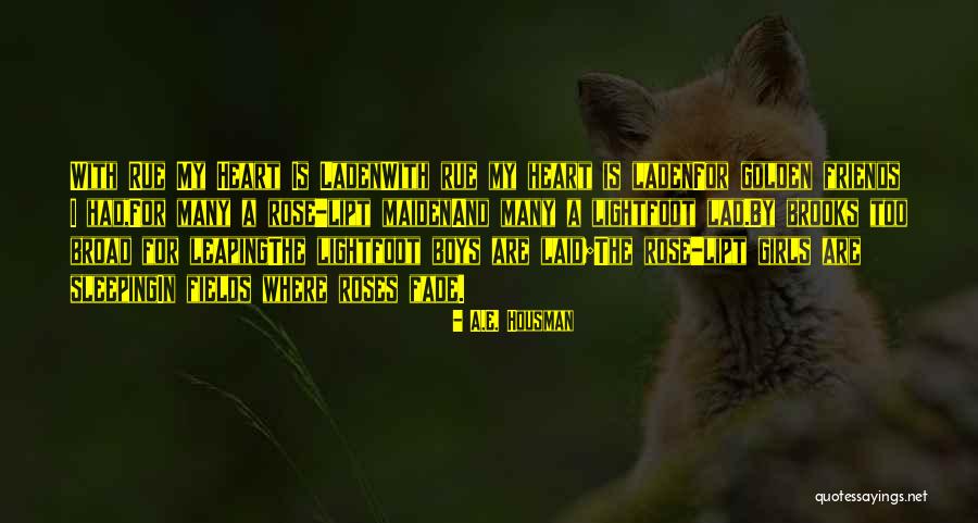 Venostatin Quotes By A.E. Housman Venostatin Quotes By A.E. Housman
