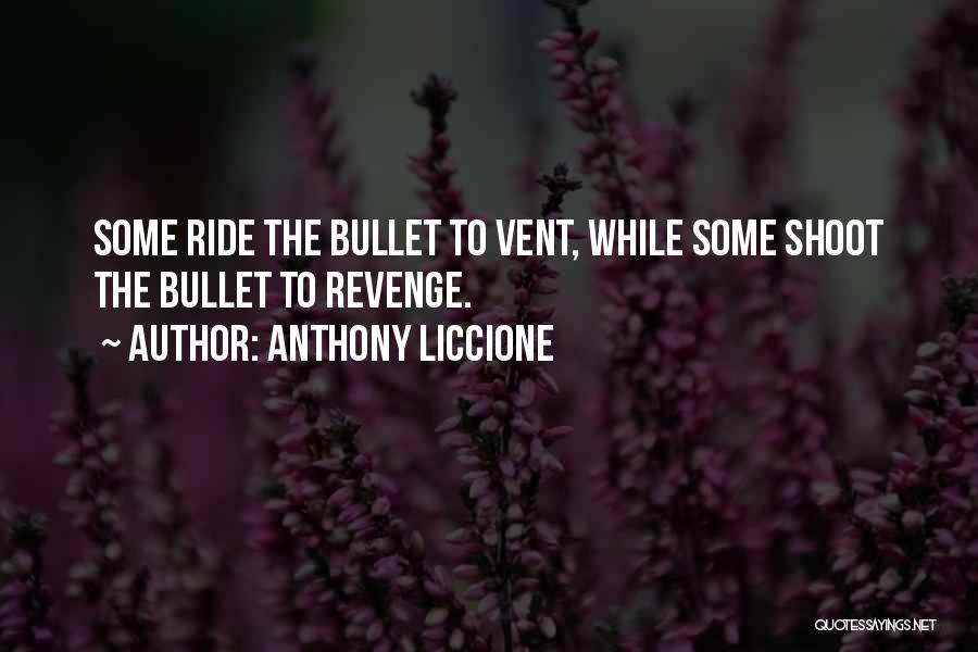 Vent To Someone Quotes By Anthony Liccione