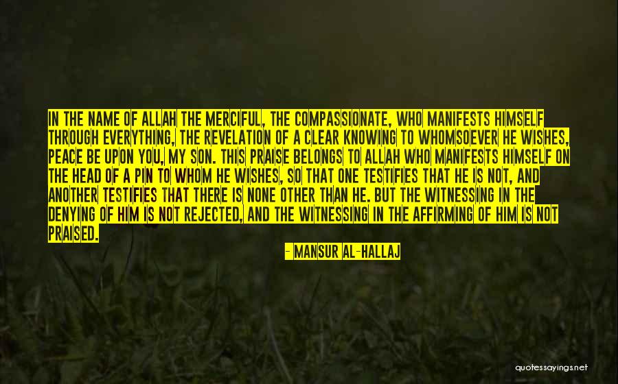 Ventanillas Para Quotes By Mansur Al-Hallaj Ventanillas Para Quotes By Mansur Al-Hallaj