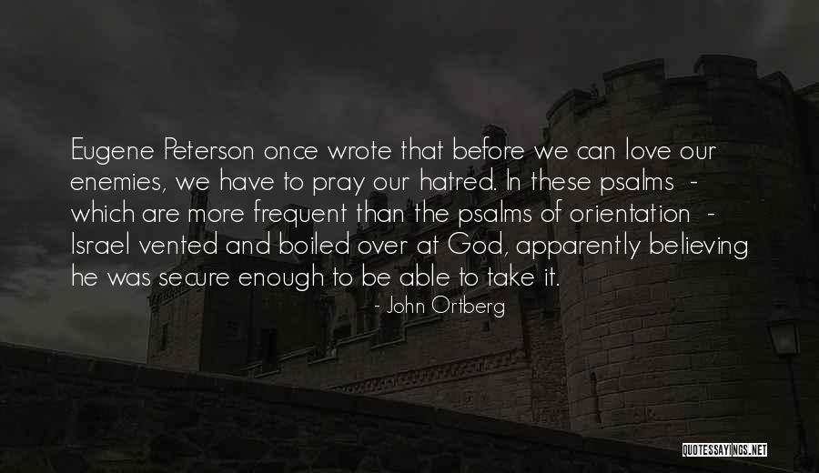 Vented Quotes By John Ortberg Vented Quotes By John Ortberg