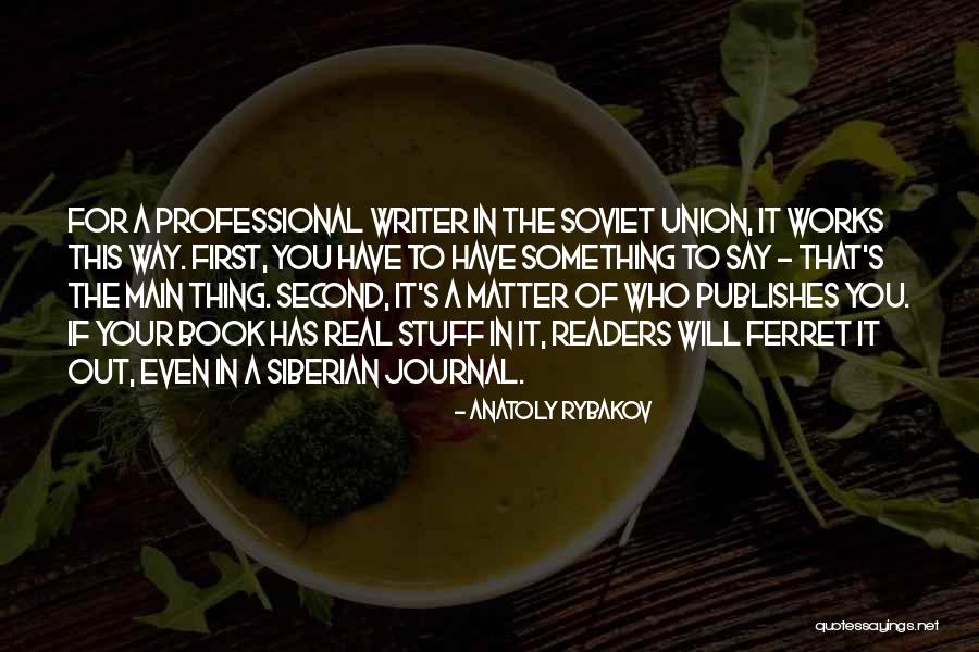 Ventham Barrister Quotes By Anatoly Rybakov Ventham Barrister Quotes By Anatoly Rybakov