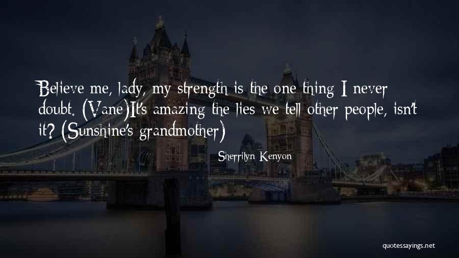 Venticinque Woodside Quotes By Sherrilyn Kenyon Venticinque Woodside Quotes By Sherrilyn Kenyon