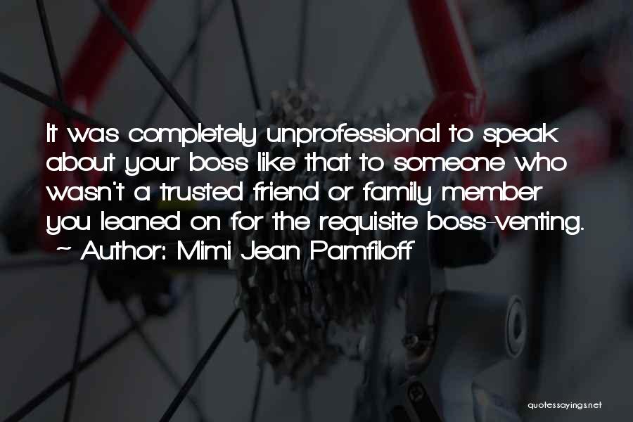 Venting To Someone Quotes By Mimi Jean Pamfiloff