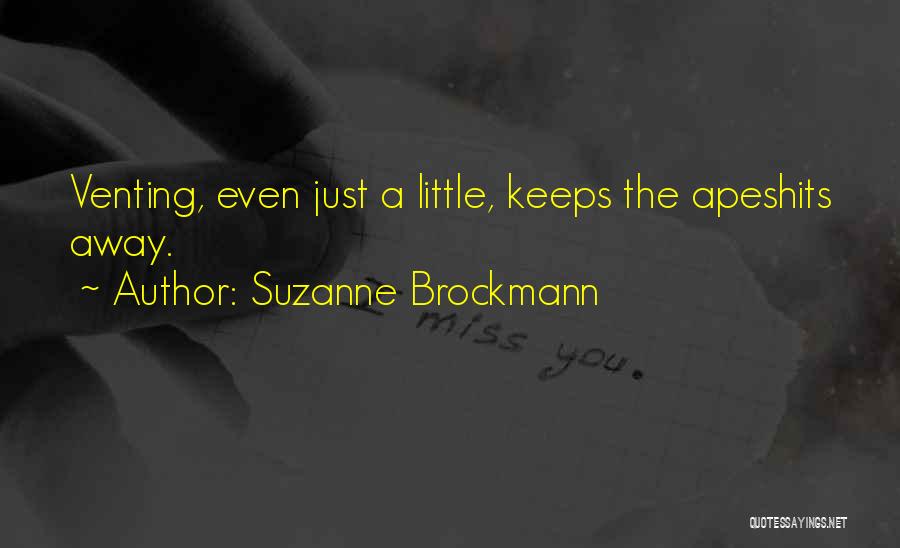 Venting To Someone Quotes By Suzanne Brockmann