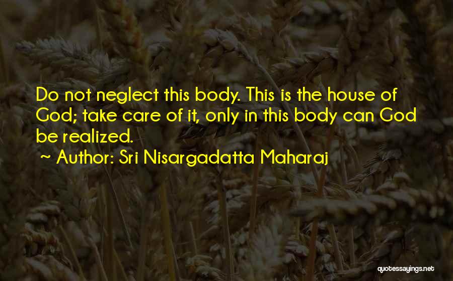 Ventos Gimnazija Quotes By Sri Nisargadatta Maharaj