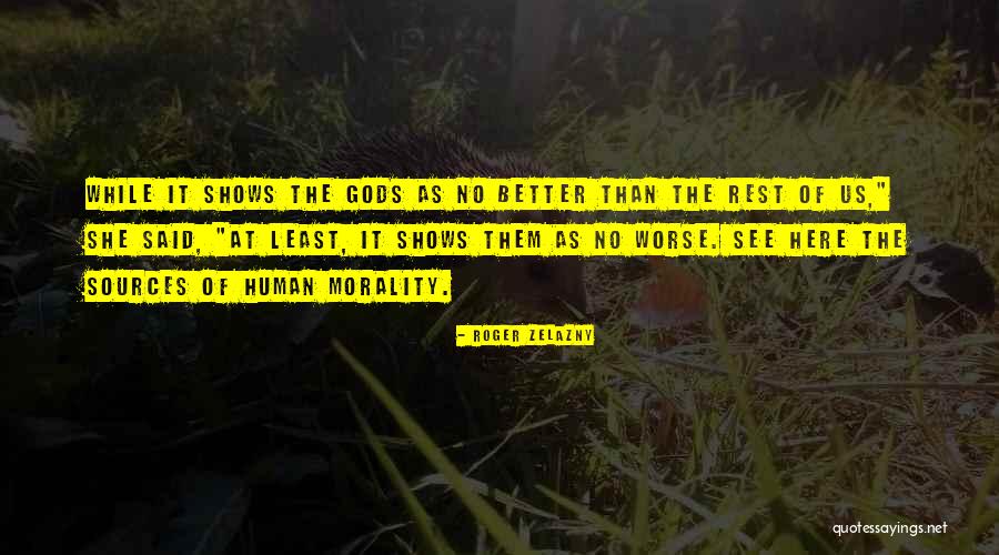 Ventoura Szombathely Quotes By Roger Zelazny Ventoura Szombathely Quotes By Roger Zelazny