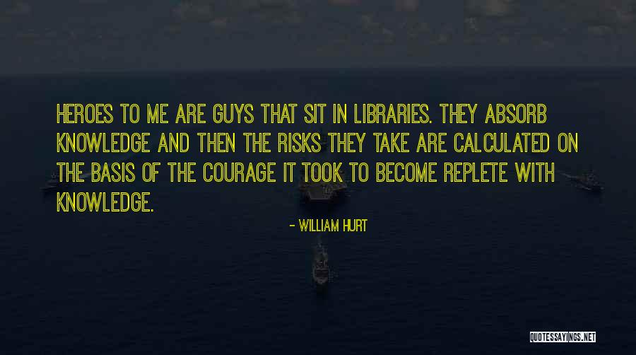 Ventrella Teva Quotes By William Hurt Ventrella Teva Quotes By William Hurt