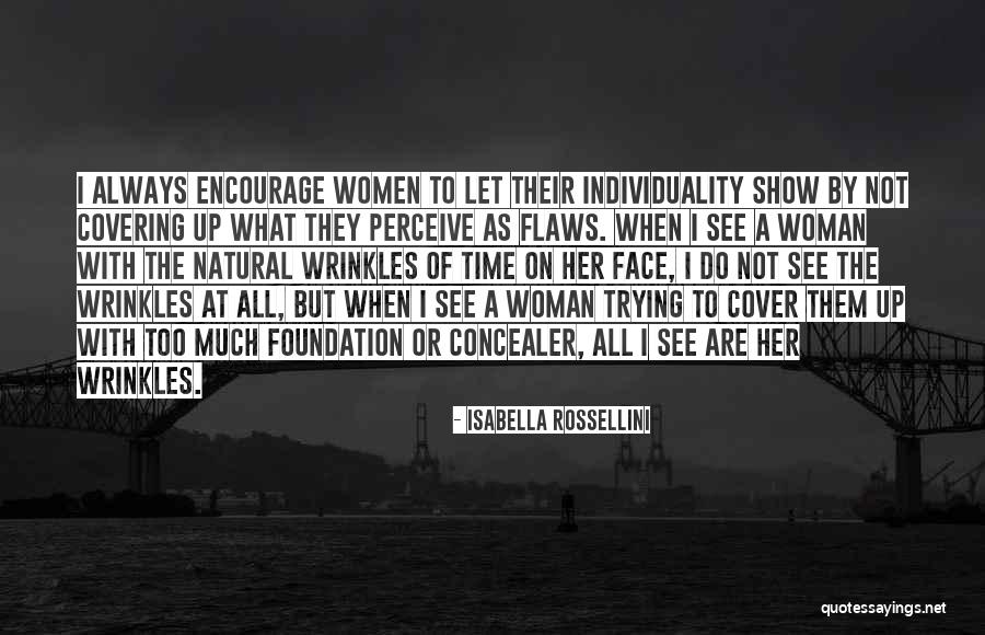 Ventrice Brandenburg Quotes By Isabella Rossellini Ventrice Brandenburg Quotes By Isabella Rossellini