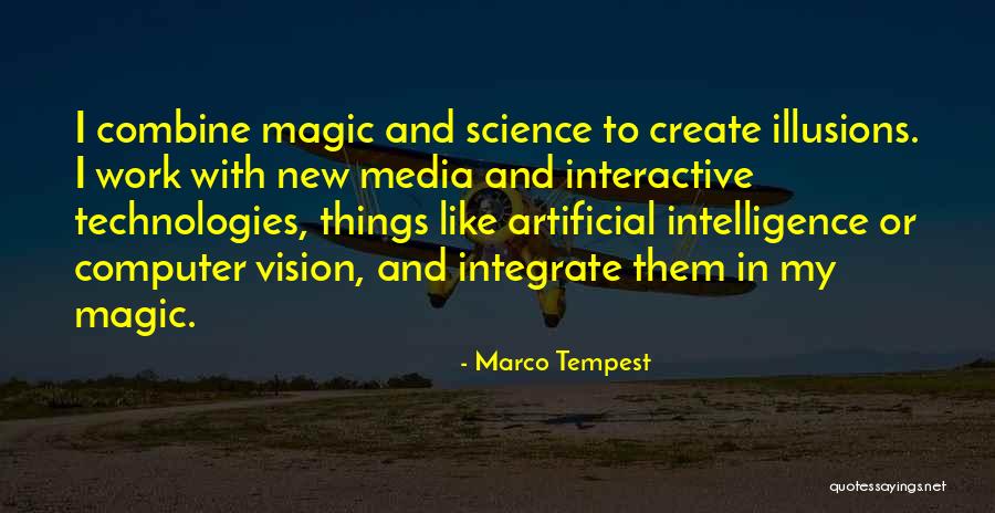 Ventricle Of The Brain Quotes By Marco Tempest Ventricle Of The Brain Quotes By Marco Tempest