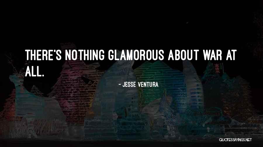 Ventura Quotes By Jesse Ventura