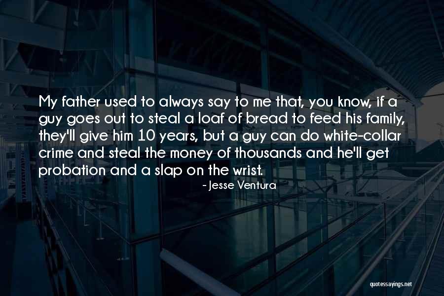 Ventura Quotes By Jesse Ventura Ventura Quotes By Jesse Ventura