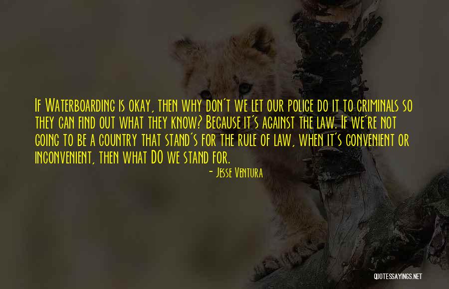 Ventura Quotes By Jesse Ventura Ventura Quotes By Jesse Ventura