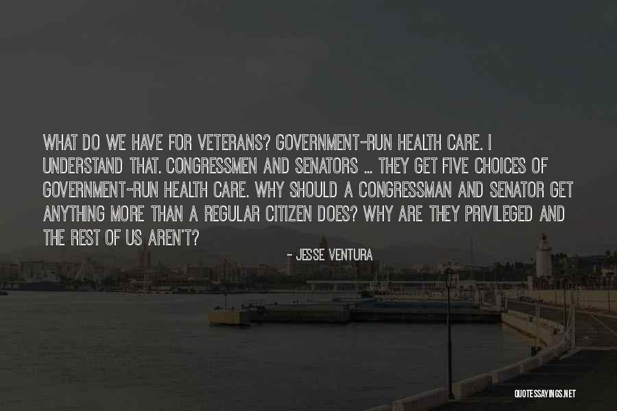 Ventura Quotes By Jesse Ventura Ventura Quotes By Jesse Ventura