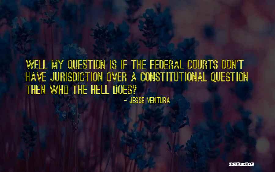 Ventura Quotes By Jesse Ventura Ventura Quotes By Jesse Ventura
