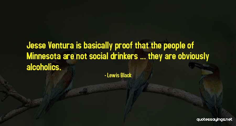 Ventura Quotes By Lewis Black