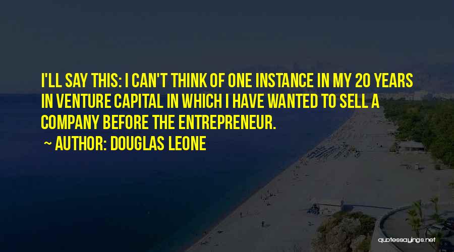 Venture Capital Quotes By Douglas Leone