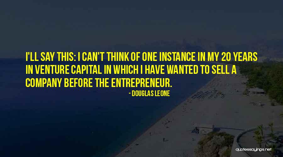 Venture Capital Quotes By Douglas Leone