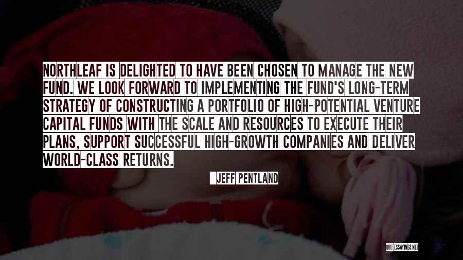 Venture Capital Quotes By Jeff Pentland