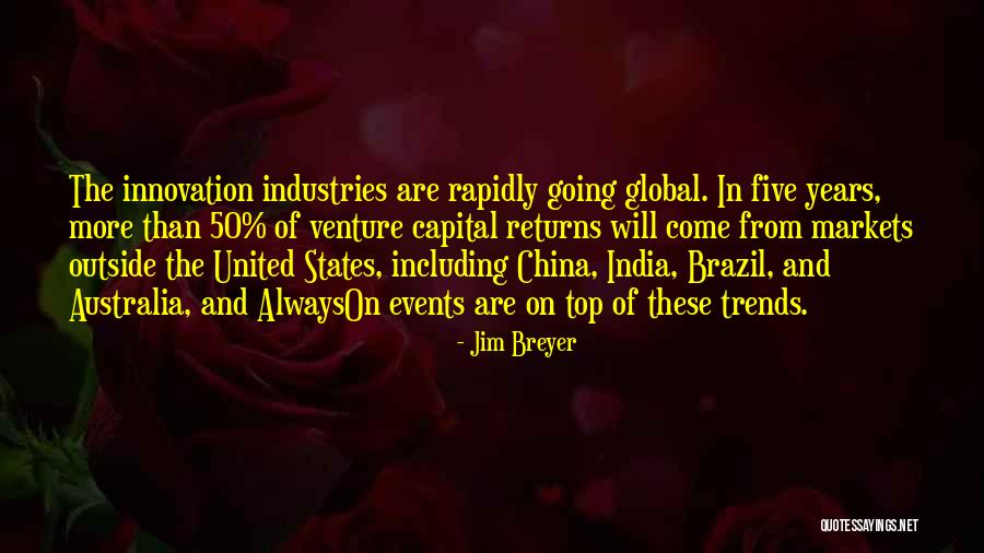 Venture Capital Quotes By Jim Breyer Venture Capital Quotes By Jim Breyer