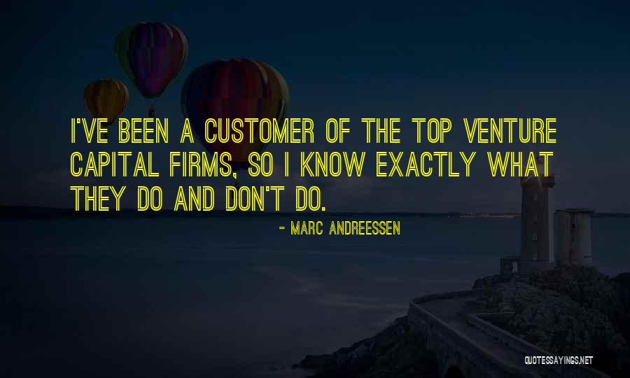 Venture Capital Quotes By Marc Andreessen