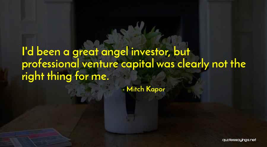 Venture Capital Quotes By Mitch Kapor