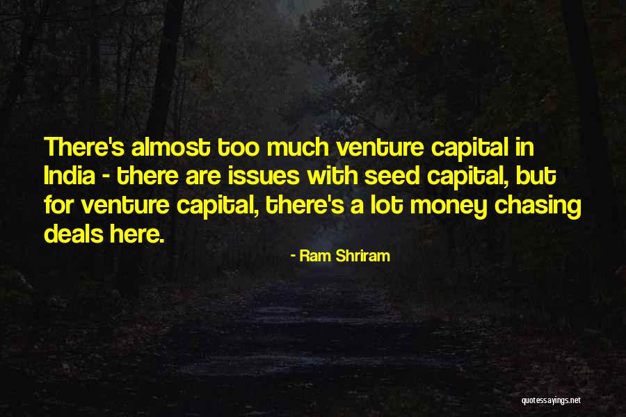 Venture Capital Quotes By Ram Shriram