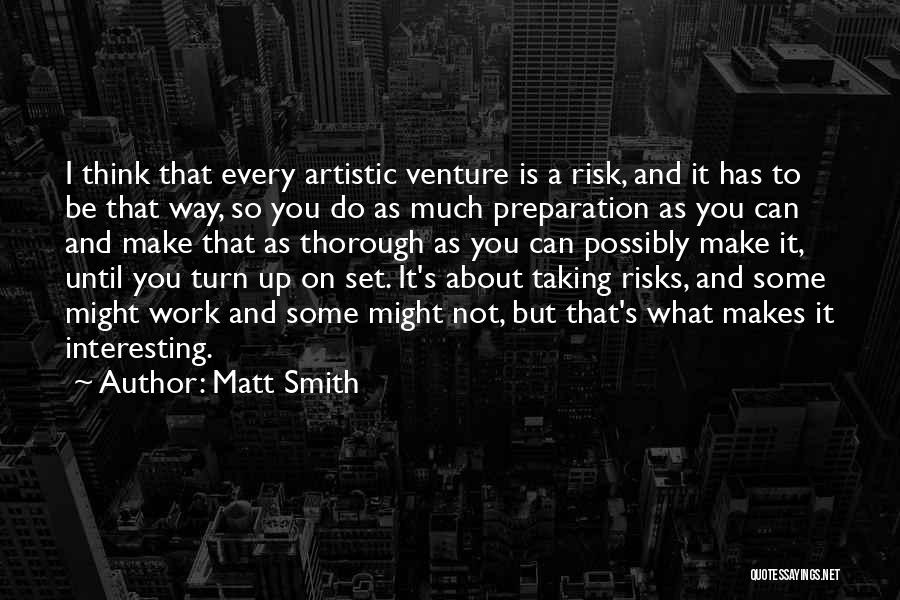 Venture Smith Quotes By Matt Smith