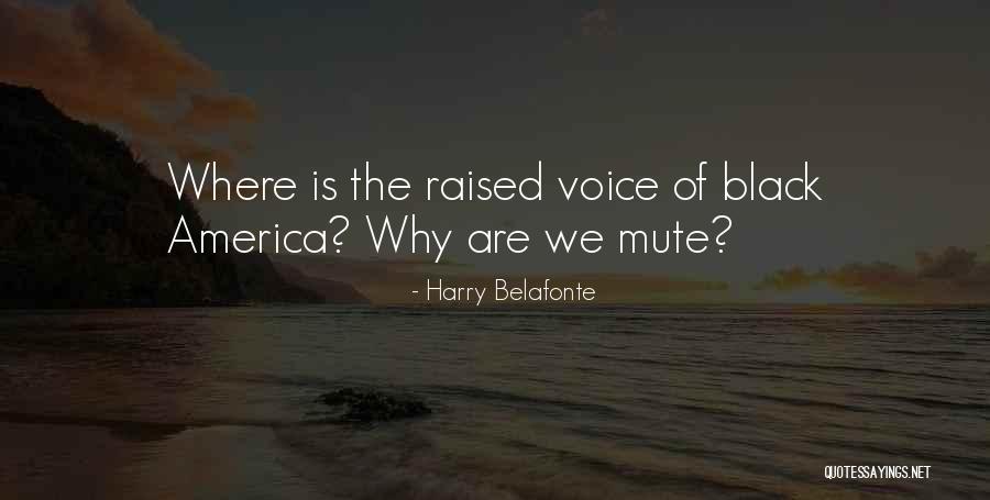 Venturella Resort Quotes By Harry Belafonte Venturella Resort Quotes By Harry Belafonte