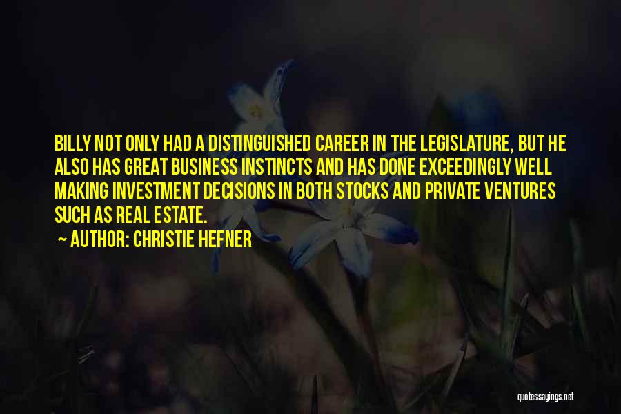 Ventures Quotes By Christie Hefner