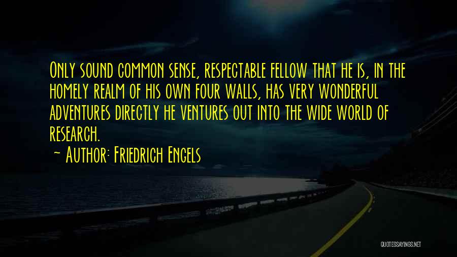 Ventures Quotes By Friedrich Engels