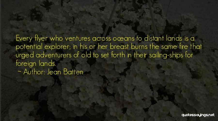 Ventures Quotes By Jean Batten