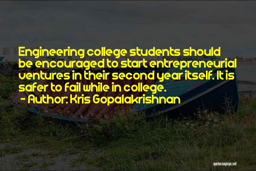 Ventures Quotes By Kris Gopalakrishnan