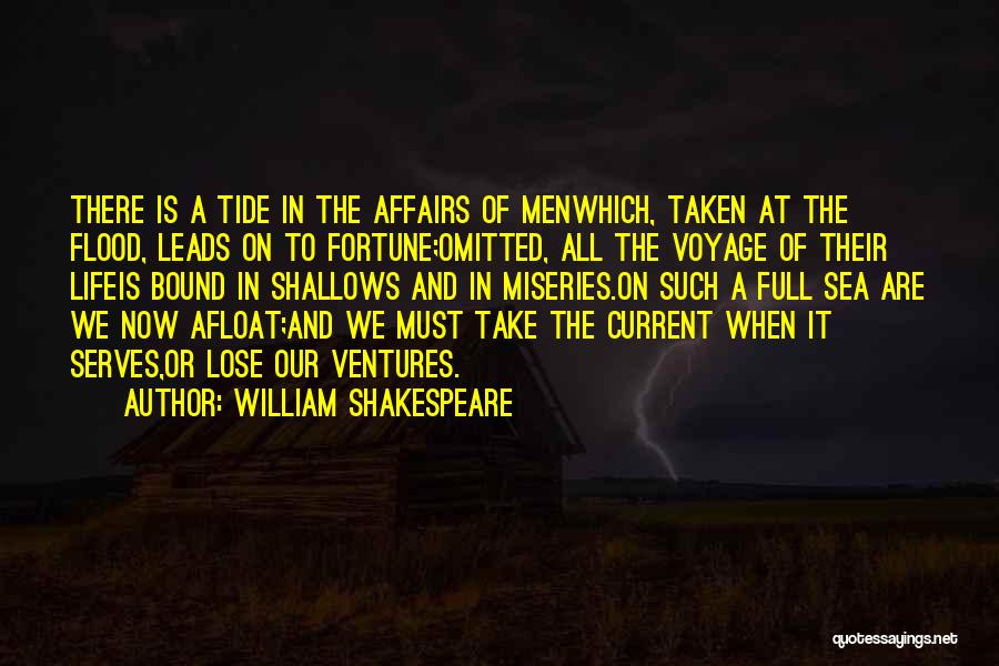 Ventures Quotes By William Shakespeare