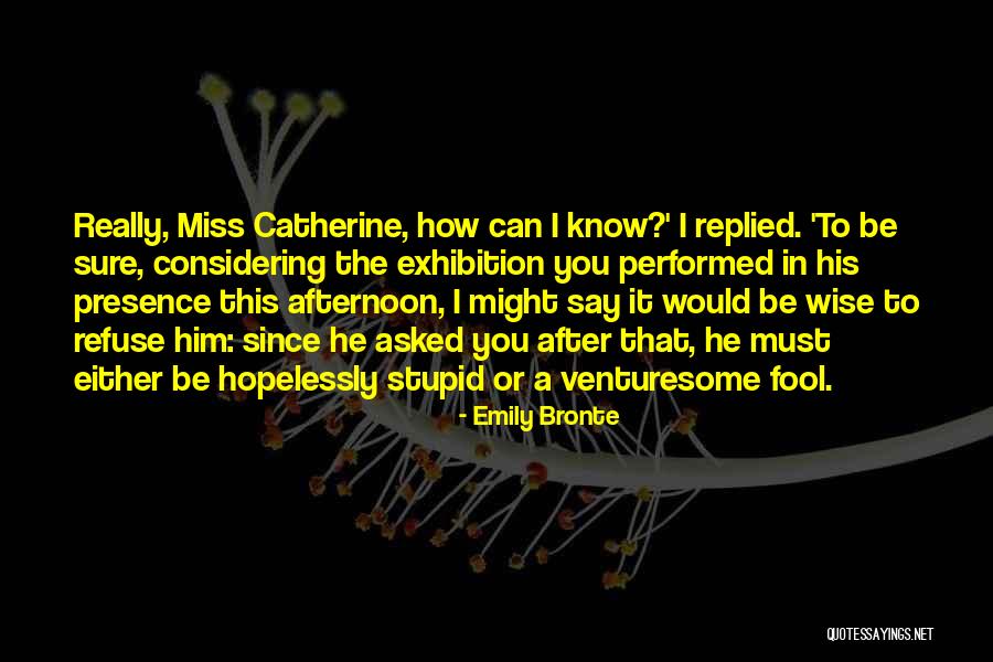 Venturesome Inc Quotes By Emily Bronte Venturesome Inc Quotes By Emily Bronte