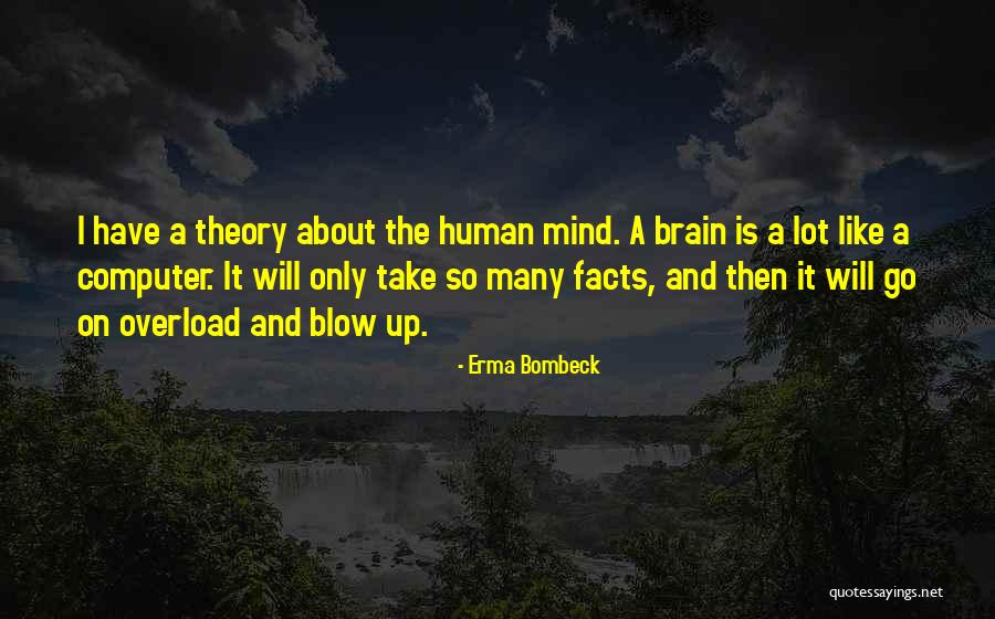 Venturous Theater Quotes By Erma Bombeck Venturous Theater Quotes By Erma Bombeck