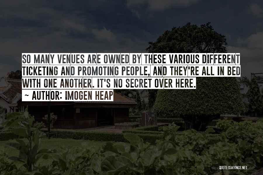 Venues Quotes By Imogen Heap